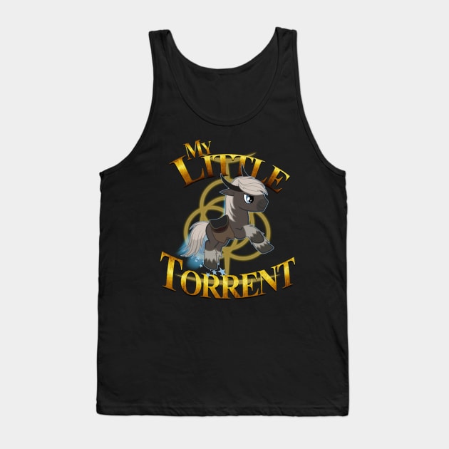 My Little Torrent Tank Top by DoctorBadguy